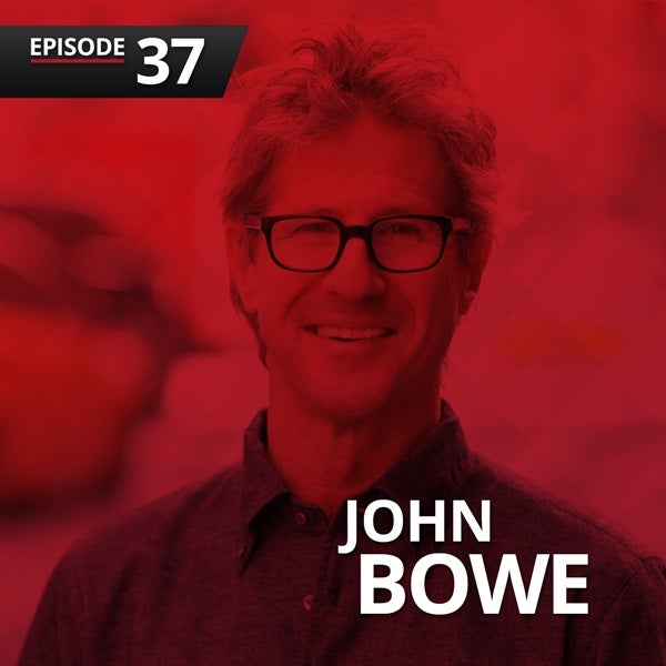 Episode 37: John Bowe on I Have Something to Say