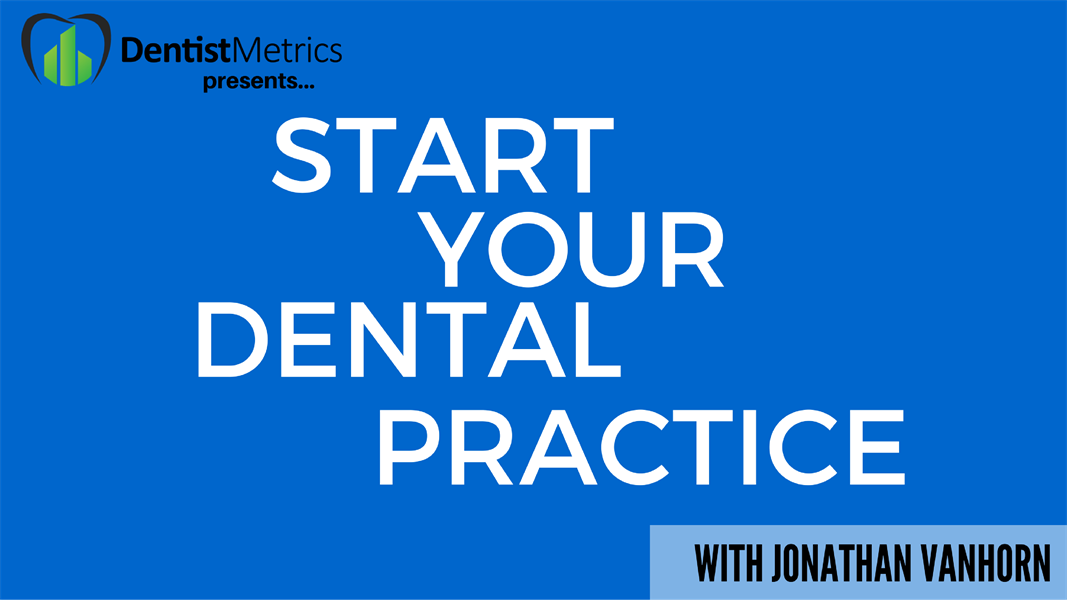The Art of Successful Dental Practice Startups 