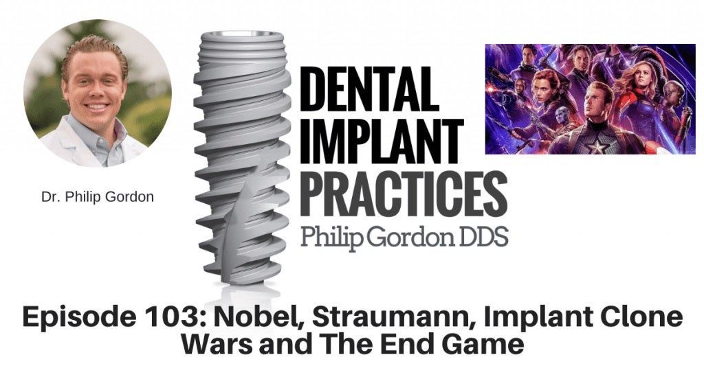 103 Nobel, Straumann, Implant Clone Wars and The End Game