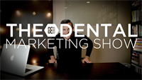 Episode 18 - The 8E8 Dental Marketing Show